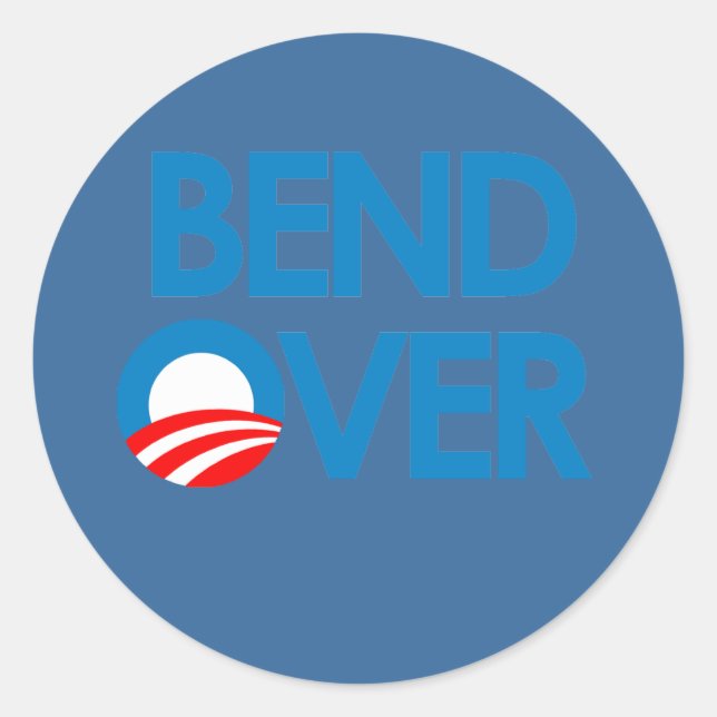 Anti-Obama - Bend Over Classic Round Sticker (Front)