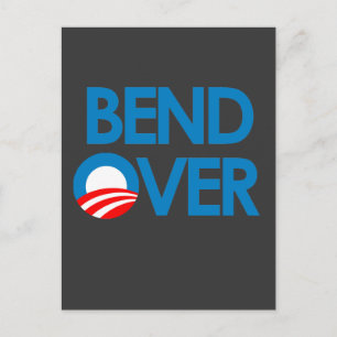 Anti-Obama - Bend Over Postcard