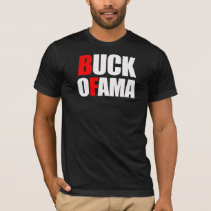 Anti-Obama - BUCK OFAMA 2 white T-Shirt