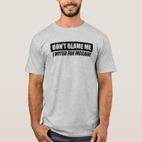 Anti-Obama Bumpersticker - Dont blame me I voted f