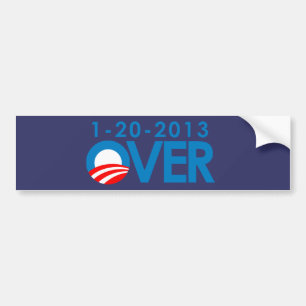 Anti-Obama Bumpersticker - Over 1-20-2013 Bumper Sticker