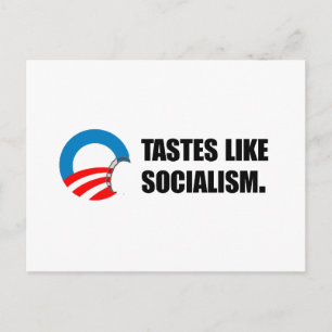 Anti-Obama Bumpersticker - Tastes like Socialism Postcard