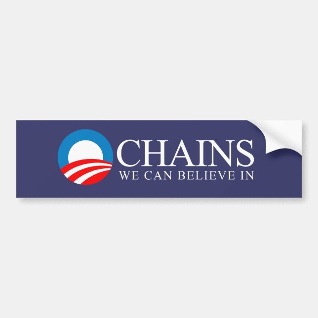 Anti-Obama - Chains we can believe in white Bumper Sticker (Front)