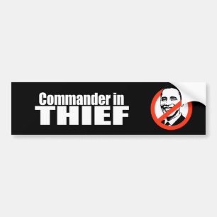 Anti-Obama - commander in thief 2 Bumper Sticker