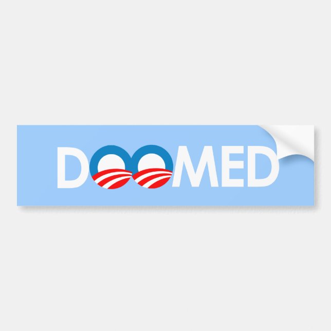 Anti-Obama - Doomed white Bumper Sticker (Front)