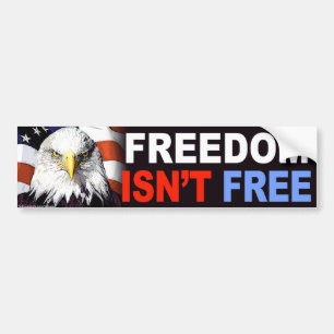anti Obama "Freedom Isn't Free" bumper sticker
