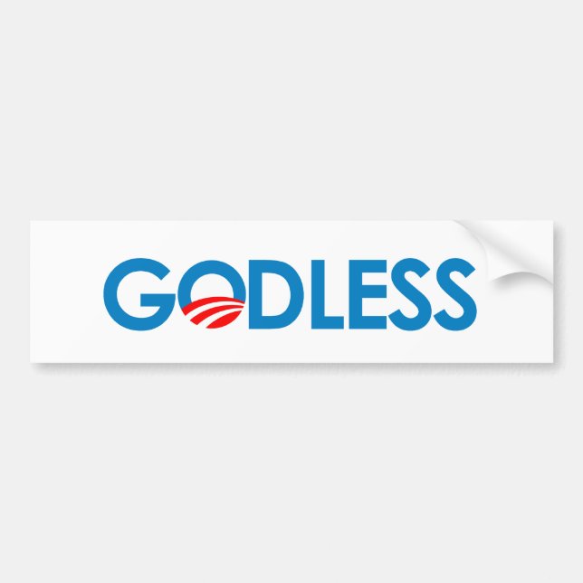 Anti-Obama - GODLESS Bumper Sticker (Front)