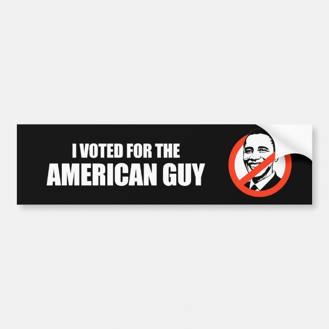 Anti-Obama - i voted for the american guy Bumper Sticker (Front)