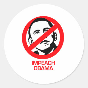 Anti-Obama - Impeach Obama Classic Round Sticker