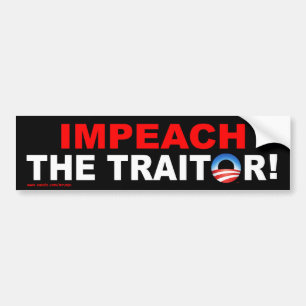 anti Obama "Impeach The Traitor!" bumper sticker