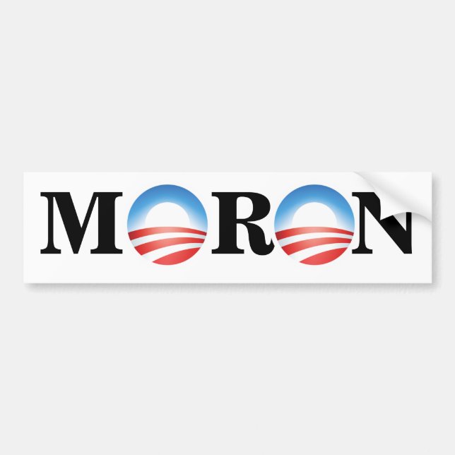 Anti-Obama Moron Bumper Stick Bumper Sticker (Front)