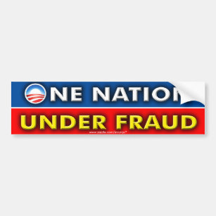 Anti Obama “One Nation Under Fraud” Bumper Sticker