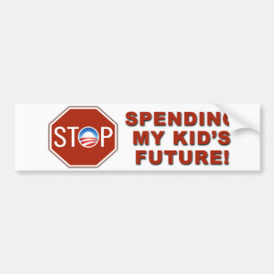 Anti-Obama “Stop Spending Kid's Future” Bumper Sticker