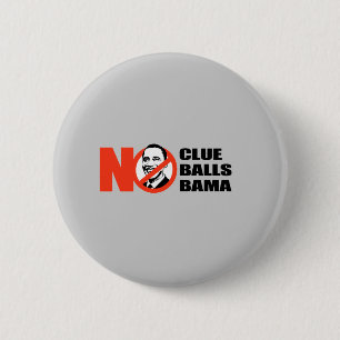 Anti-Obama T-shirt - No clue Nobama 6 Cm Round Badge