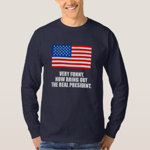 ANTI-OBAMA- Very funny, now bring out the real pre T-Shirt