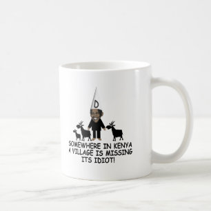 Anti Obama,village idiot Coffee Mug
