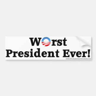 Anti-Obama "Worst President Ever" Bumper Sticker