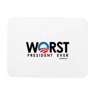 ANTI-OBAMA - WORST PRESIDENT EVER MAGNET