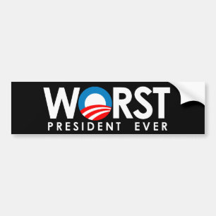 Anti-Obama - Worst President Ever white Bumper Sticker