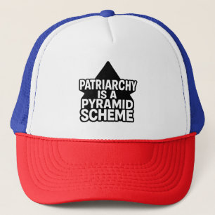 Anti-Patriarchy Pyramid Scheme in Black and White Trucker Hat