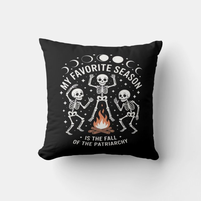 Anti Patriarchy Skeleton Autumn Fall Joke Cushion (Front)