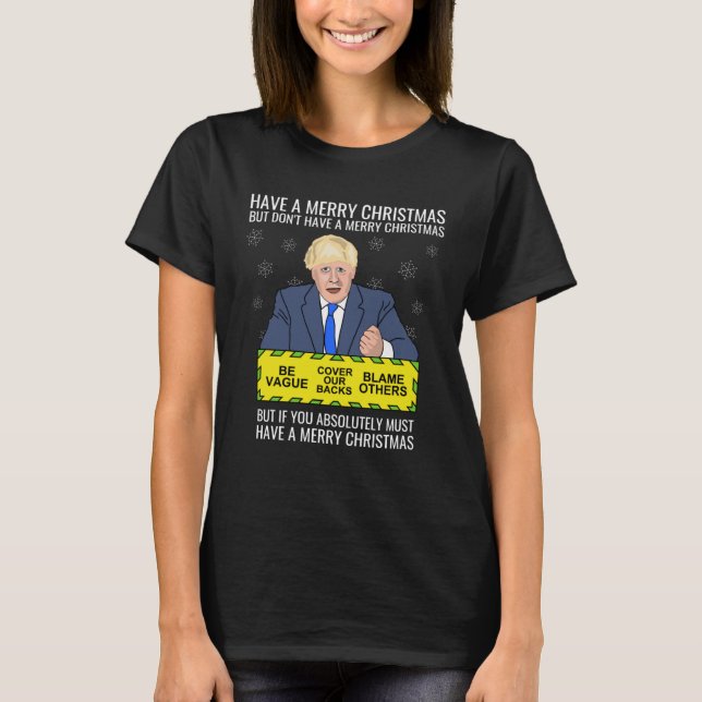 Anti PM Johnson Conservative Tory Political Boris  T-Shirt (Front)
