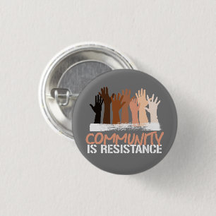 Anti-Racism Community is Resistance Square Sticker 3 Cm Round Badge