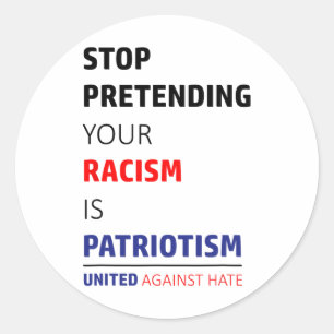 Anti Racism Trump Resist United Against Hate  Classic Round Sticker