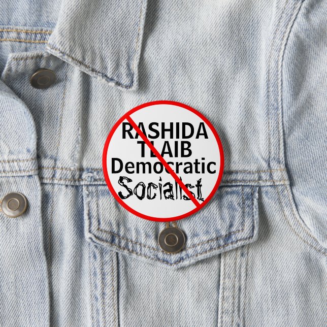 Anti-Rashida Tlaib Democratic Socialist 7.5 Cm Round Badge (In Situ)