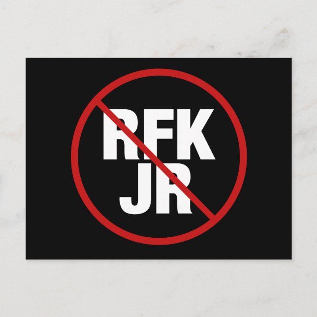 Anti RFK Jr. Vote Against Robert F. Kennedy Yard Postcard (Front)