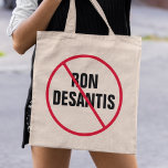 Anti Ron DeSantis Florida Democrat Political Tote Bag<br><div class="desc">Stand up against Governor Ron DeSantis and his hateful policies in Florida politics. A red strikethrough on an Anti DeSantis tote bag.</div>