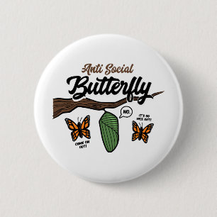Anti Social Butterfly 6 Cm Round Badge