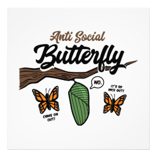 Anti Social Butterfly Photo Print