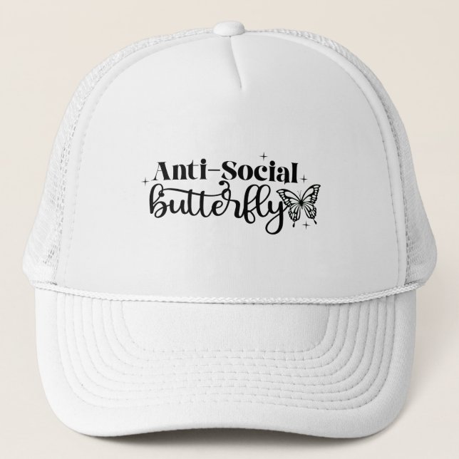 Anti-Social Butterfly  Trucker Hat (Front)