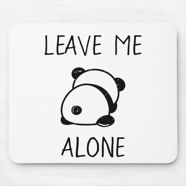Anti-Social Panda Bear Leave Me Alone Mousepad (Front)