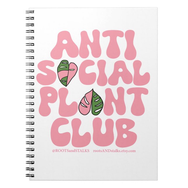Anti Social Plant Club - Sweatshirt House Plants Notebook (Front)