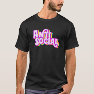 Anti Social Rainbow Introvert Introverted Homebody T-Shirt