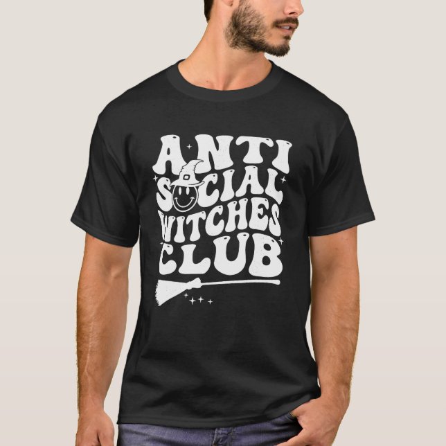 Anti Social Witches Club Spooky Season Retro Funny T-Shirt (Front)