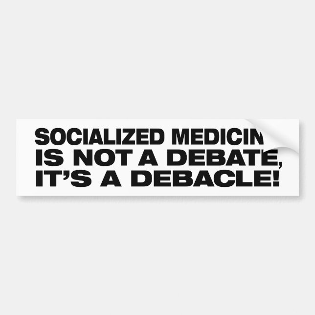 Anti-Socialised Medicine bumper sticker (Front)
