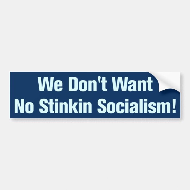 Anti Socialism Bumper Sticker (Front)