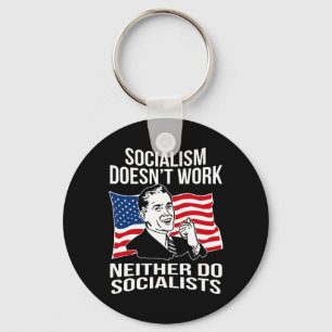 Anti Socialism Doesn't Work Socialists Capitalism Key Ring