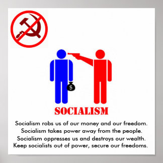 Anti-Socialism Poster
