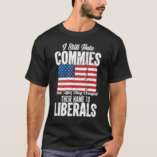 Anti Socialist Communist Pro America Patriotic T-Shirt (Front)