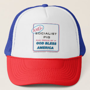 Anti Socialist pig Trucker Hat