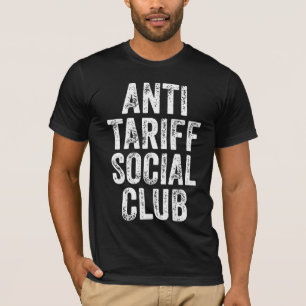 Anti Tariff Social Club T-Shirt