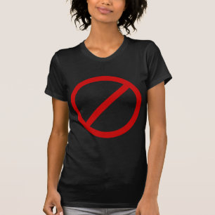 Anti- Template Circle with Slash Template T-Shirt
