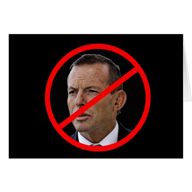 Anti Tony Abbott (Front Horizontal)