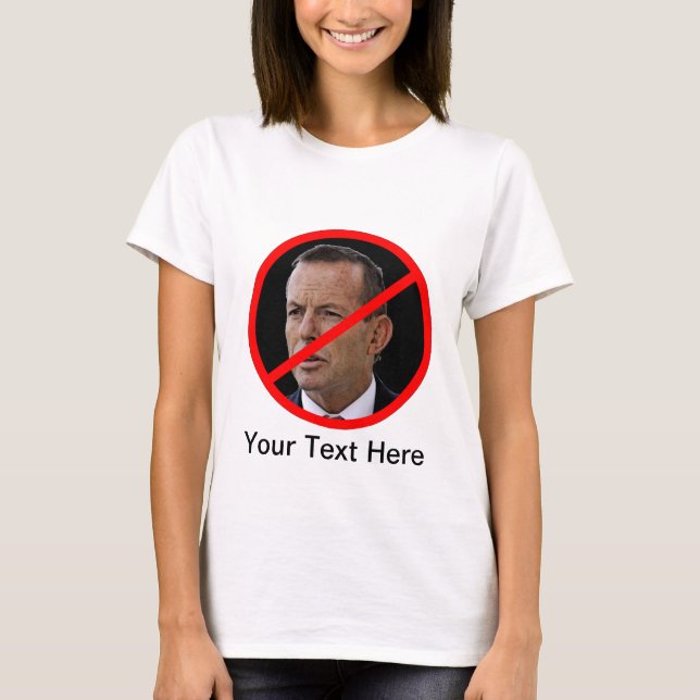 Anti Tony Abbott T-Shirt (Front)