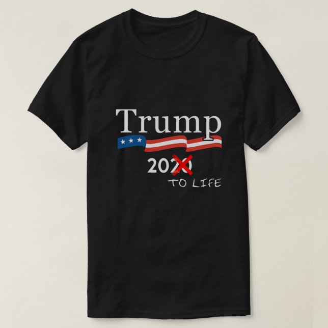 Anti Trump 20 to Life T-Shirt (Design Front)
