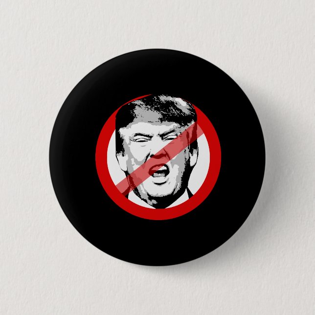 ANTI-TRUMP - - - 6 CM ROUND BADGE (Front)